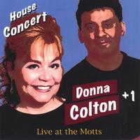 DONNA COLTON: Donna Colton +1 Live at the Motts House Concert