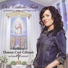 Donna Cori Gibson: Our Catholic Faith