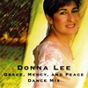 Donna Lee: Grace, Mercy, and Peace Dance Mix Version