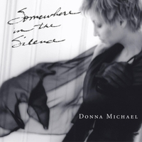 Donna Michael - Somewhere in the Silence Cover