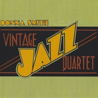 DONNA SMITH AND THE VINTAGE JAZZ QUARTET: Get it Straight