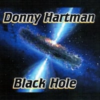 Donny Hartman: Black Hole