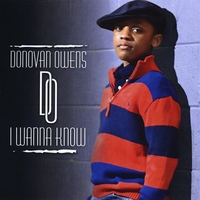 Donovan Owens : I Wanna Know