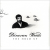 DONOVAN WOODS: The Hold Up