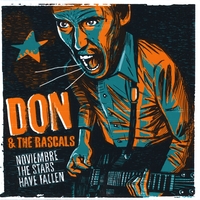 Don & the Rascals : Noviembre: the Stars Have Fallen