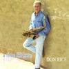DON RICE: A Time For Love