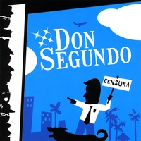 Don Segundo : Censura