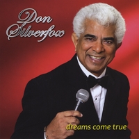 Don Silverfox : Dreams Come True