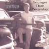 DON THURN: Younger Than Yesterday