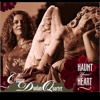 Connie Doolan Quartet : Haunt Your Heart