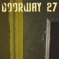 Doorway 27 : Doorway 27