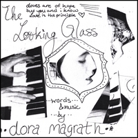 DORA MAGRATH: The Looking Glass
