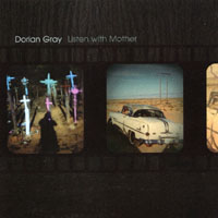 Dorian Gray : Listen with mother