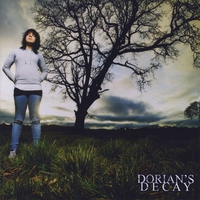 Dorian's Decay : Our Day Has Come