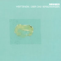 Dorninger : Hisatsinom, über das Verschwinden