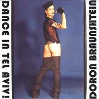 Doron Braunshtein : Dance In Tel Aviv!