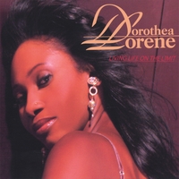 DOROTHEA LORENE: Living Life On The Limit