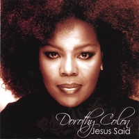 DOROTHY COLON: Jesus Said