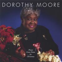 DOROTHY MOORE: Please Come Home For Christmas