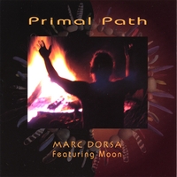 MARC DORSA: Primal Path