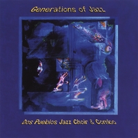 DOS PUEBLOS JAZZ CHOIR & COMBO: Generations Of Jazz