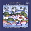 ALEXANDRE DOSSIN: A Touch of Brazil: Piano Music of Edino Krieger