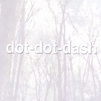 DOT DOT DASH: Dot Dot Dash