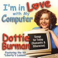 DOTTIE BURMAN: I'm In Love With My Computer