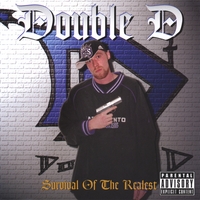 Double D : Survival Of The Realest