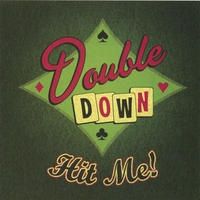 DOUBLE DOWN: Hit Me!