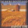 DOUBLE IDENTITY: Harvest Time