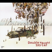 Double Naught Spy Car: Western Violence