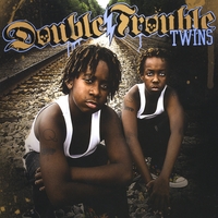Double Trouble Twins : Double Trouble Twins