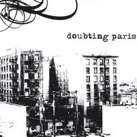 Doubting Paris : Doubting Paris