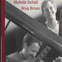 MICHELLE DUVALL & DOUG BROWN: Standards