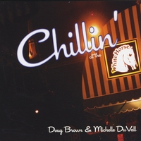 DOUG BROWN & MICHELLE DUVALL: Chillin' At The White Horse