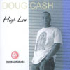 DOUG CASH: High Low
