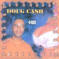 Doug Cash : 44dd
