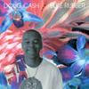 DOUG CASH ( FEATURING " PSYCHO CRAIG "): Blue Rubber