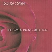 Doug Cash : Love Songs Collection