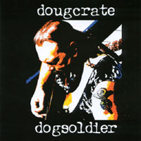 DOUG CRATE: Dog Soldier