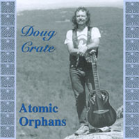 DOUG CRATE: Atomic Orphans