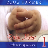 Doug Hammer : Baby Music, Vol. 1