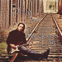 Doug Hart : Reckless Life