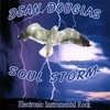DEAN DOUGLAS: Soul Storm