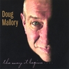 DOUG MALLORY: The Way It Begins