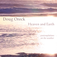 Doug Oreck : Heaven And Earth