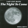 DOUG ROTT: The Night To Come