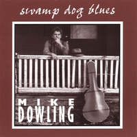 MIKE DOWLING: Swamp Dog Blues