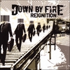 DOWN BY FIRE: Reignition